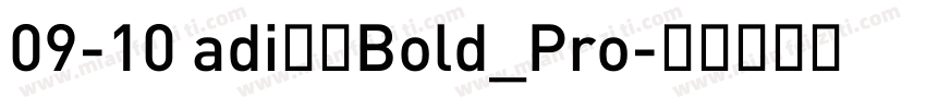 09-10 adi思源Bold_Pro字体转换